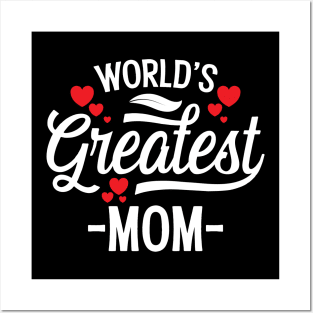 World's Greatest Mom Posters and Art